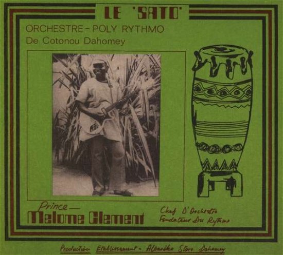 Cover for T.p. Orchestre - Poly Rythmo De Cotonou · Le Sato (CD) (2021)