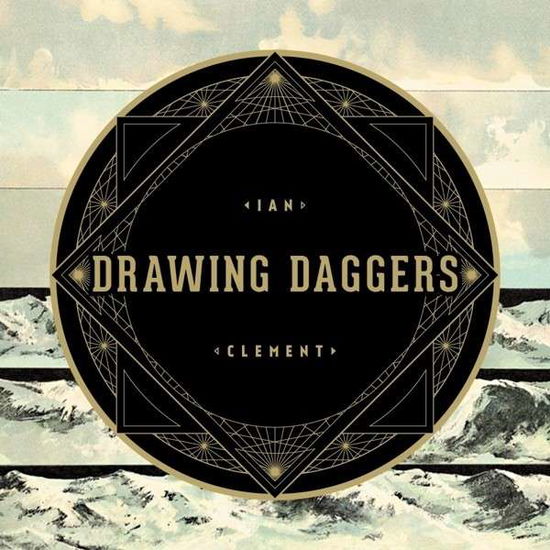 Cover for Ian Clement · Drawing Daggers (CD) (2013)