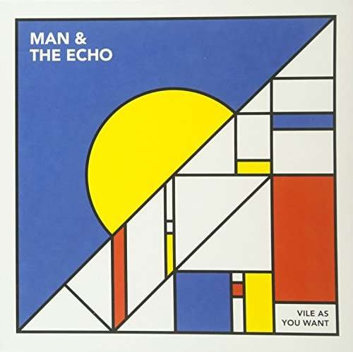 Vile As You Want - Man & the Echo - Musik - 1965 RECORDS - 5414939931291 - 18. marts 2016