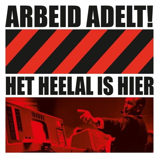 Arbeid Adelt! · Het Heelal Is Hier (LP) (2023)