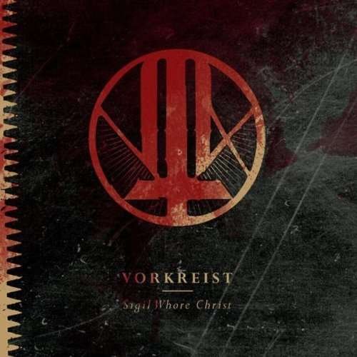 Sigil Whore Christ - Vorkreist - Music - AGONIA - 5902020284291 - May 1, 2012