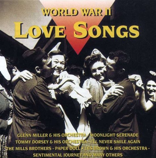World War 2-love Songs-v/a - World War 2 - Musiikki - GOLDIES - 8712177021291 - maanantai 22. tammikuuta 2007