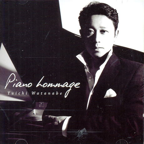 Cover for Yuichi Watanabe · Piano Hommage (CD) (2010)