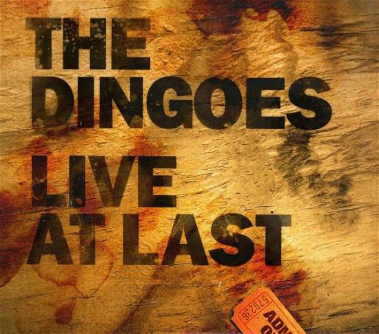 Cover for Dingoes · Live at Last (CD) [Digipak] (2011)