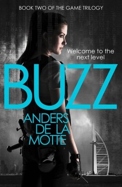 Cover for Anders De La Motte · Buzz - The Game Trilogy (Paperback Book) (2013)
