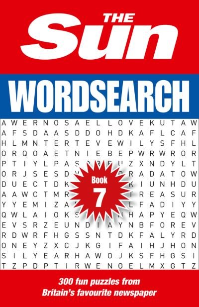 Cover for The Sun · The Sun Wordsearch Book 7: 300 Fun Puzzles from Britain’s Favourite Newspaper - The Sun Puzzle Books (Taschenbuch) (2021)