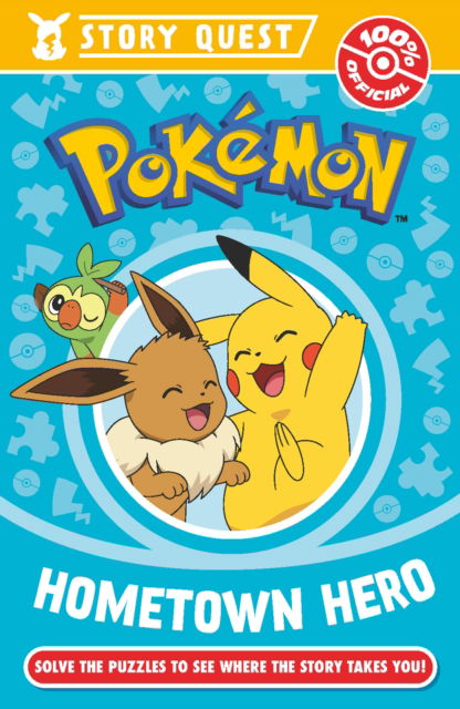 Pokemon Story Quest: Help the Hometown Hero - Pokemon - Books - HarperCollins Publishers - 9780008615291 - January 4, 2024