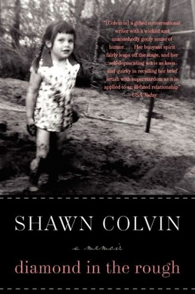Cover for Shawn Colvin · Diamond in the Rough: a Memoir (Paperback Bog) (2013)