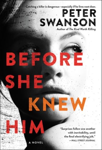 Cover for Peter Swanson · Before She Knew Him: A Novel (Paperback Book) (2020)