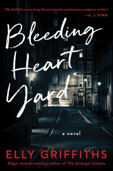 Cover for Elly Griffiths · Bleeding Heart Yard: A British Cozy Mystery (Paperback Bog) (2023)