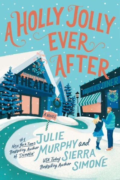 Cover for Julie Murphy · A Holly Jolly Ever After: A Christmas Notch Novel - A Christmas Notch (Paperback Book) (2023)