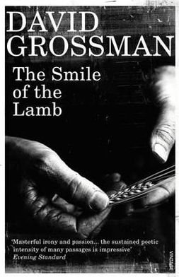 The Smile Of The Lamb - David Grossman - Livros - Vintage Publishing - 9780099552291 - 2 de setembro de 2010