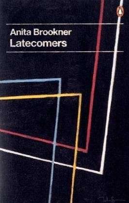 Cover for Anita Brookner · Latecomers (Paperback Book) (2010)