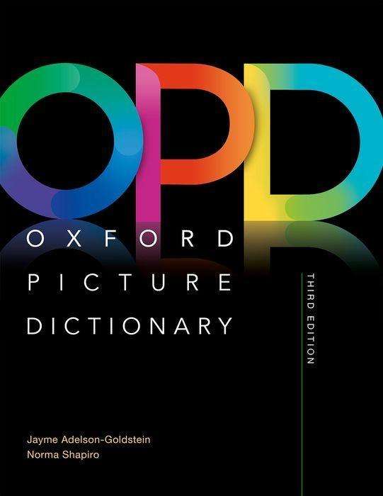 Cover for Jayme Adelson-Goldstein · Oxford Picture Dictionary: Monolingual (American English) Dictionary: Picture the journey to success - Oxford Picture Dictionary (Paperback Book) [3 Revised edition] (2016)