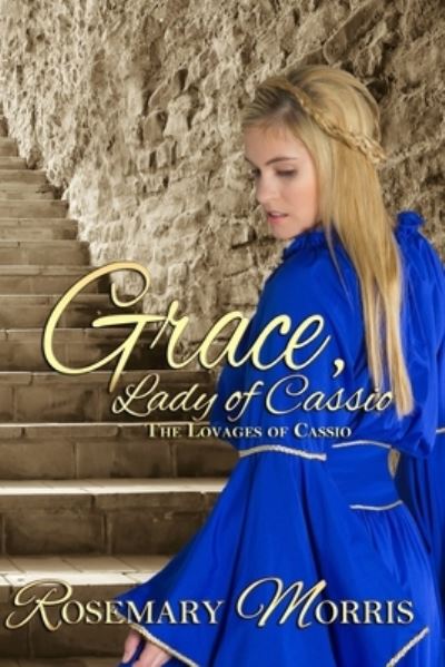 Cover for Rosemary Morris · Grace, Lady of Cassio (Paperback Book) (2021)