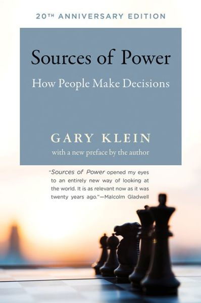 Cover for Klein, Gary A. (Dr.) · Sources of Power: How People Make Decisions - The MIT Press (Taschenbuch) [20th Anniversary edition] (2017)