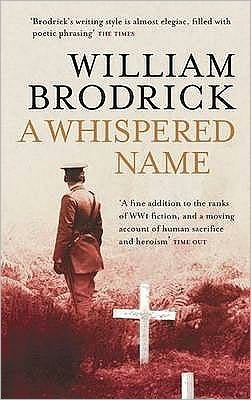 A Whispered Name - William Brodrick - Books - Little, Brown Book Group - 9780349121291 - July 2, 2009