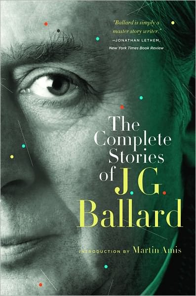The Complete Stories of J. G. Ballard - J. G. Ballard - Livros - WW Norton & Co - 9780393339291 - 16 de novembro de 2010