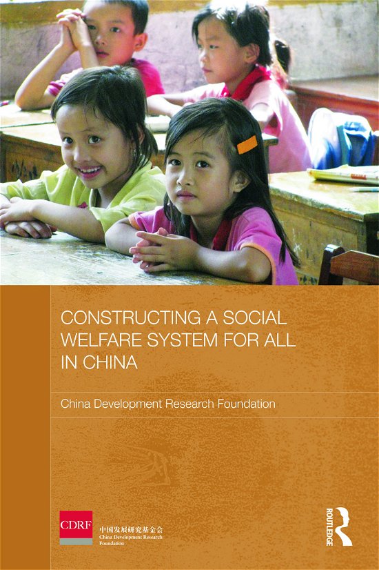 Cover for China Development Research Foundation · Constructing a Social Welfare System for All in China (Paperback Book) (2011)