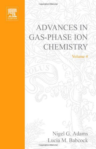 Cover for Babcock, L.M. (Department of Chemistry, University of Georgia, Athens, GA 30602, USA) · Advances in Gas Phase Ion Chemistry - Advances in Gas Phase Ion Chemistry (Hardcover Book) (2001)