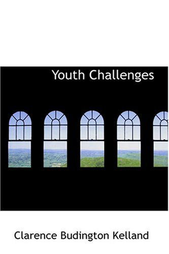 Cover for Clarence Budington Kelland · Youth Challenges (Hardcover Book) (2008)