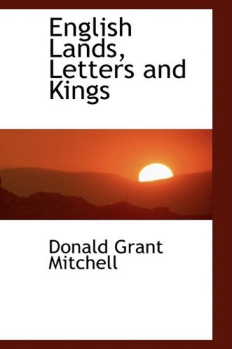 Cover for Donald Grant Mitchell · English Lands, Letters and Kings (Taschenbuch) (2009)