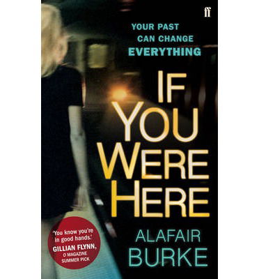 Cover for Alafair Burke · If You Were Here (Paperback Bog) [Main edition] (2014)