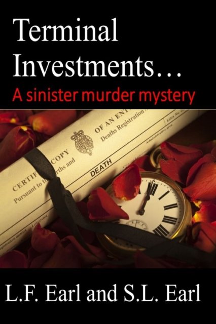 Cover for Lf Earl · Terminal Investments...A Sinister Murder Mystery (Pocketbok) (2020)