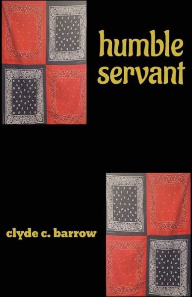 Cover for Clyde Barrow · Humble Servant (Paperback Bog) (2021)