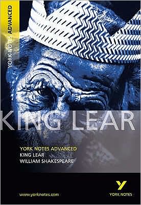 Cover for William Shakespeare · King Lear: York Notes Advanced - everything you need to study and prepare for the 2025 and 2026 exams - York Notes Advanced (Paperback Book) (2003)