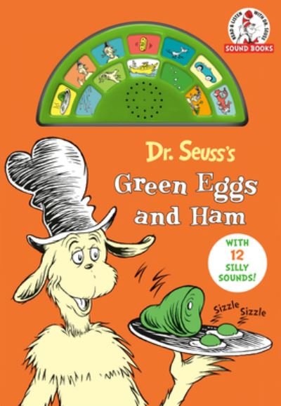 Cover for Dr. Seuss · Dr. Seuss's Green Eggs and Ham: With 12 Silly Sounds! - Dr. Seuss Sound Books (Board book) (2022)