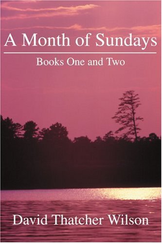 Cover for David Wilson · A Month of Sundays: Books One and Two (Paperback Book) (2002)