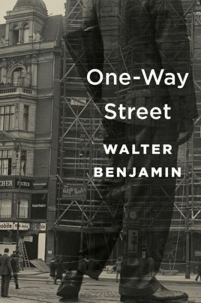 Cover for Walter Benjamin · One-Way Street (Pocketbok) (2016)