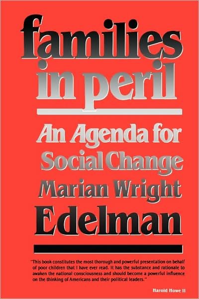 Cover for Marian Wright Edelman · Families in Peril: An Agenda for Social Change - The W. E. B. Du Bois Lectures (Taschenbuch) (1989)