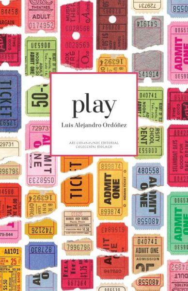 Cover for Luis Alejandro Ordonez · Play (Paperback Book) (2015)