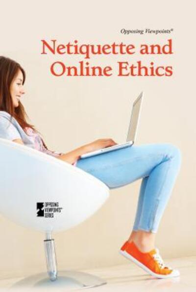 Cover for Noah Berlatsky · Netiquette and Online Ethics (Pocketbok) (2013)