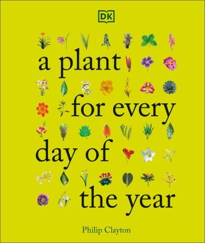 Cover for Dk · A Plant for Every Day of the Year (Gebundenes Buch) (2022)