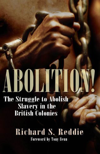 Cover for Richard Reddie · Abolition!: The struggle to abolish slavery in the British colonies (Paperback Book) [New edition] (2007)