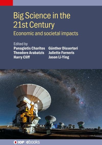 Cover for Arabatzis CHARITOS · Big Science in the 21st Century: Economic and societal impacts - IOP ebooks (Hardcover Book) (2023)