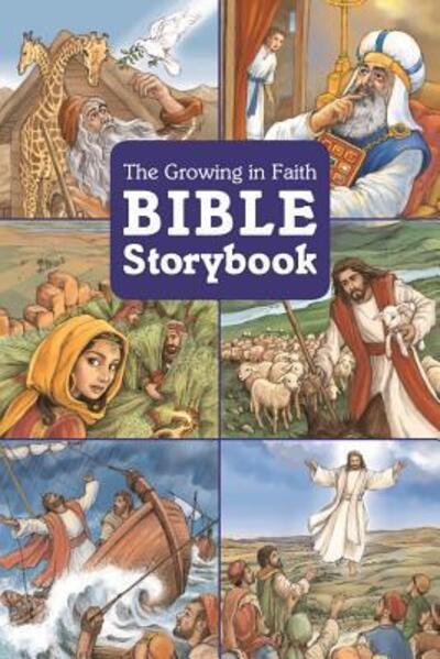Cover for Concordia Publishing House · The Growing in Faith Bible Storybook (Gebundenes Buch) (2019)