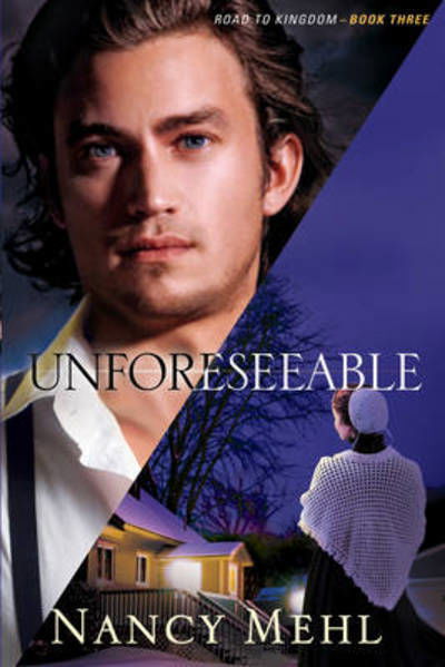 Cover for Nancy Mehl · Unforeseeable (Paperback Book) (2013)