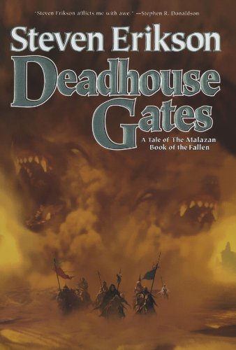 Cover for Steven Erikson · Deadhouse Gates: Book Two of The Malazan Book of the Fallen - Malazan Book of the Fallen (Paperback Book) [1st edition] (2005)