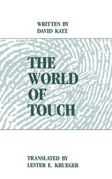 Cover for David Katz · The World of Touch (Innbunden bok) (1989)