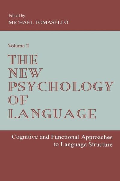 Cover for Michael Tomasello · The New Psychology of Language: Cognitive and Functional Approaches To Language Structure, Volume II (Taschenbuch) (2002)