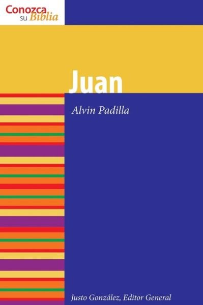 Cover for Justo L. Gonzalez · Juan: John - Conozca su Biblia (Paperback Book) (2011)