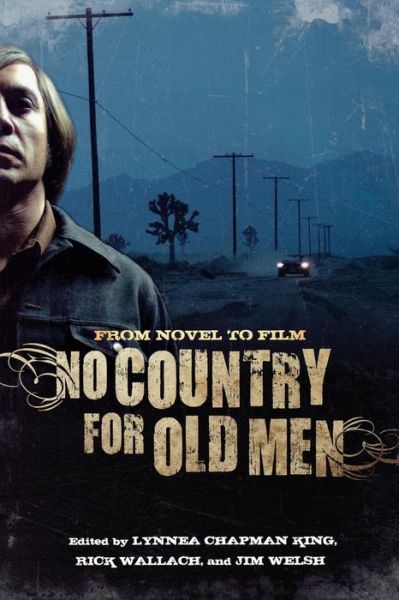 Cover for Lynnea Chapman King · No Country for Old Men: From Novel to Film (Paperback Book) (2009)