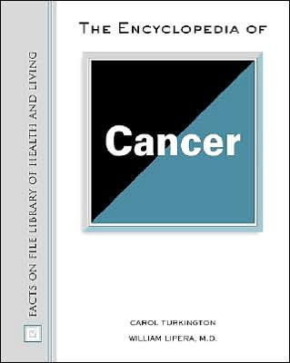 Cover for Carol Turkington · The Encyclopedia of Cancer - Facts on File Library of Health and Living (Hardcover Book) (2004)