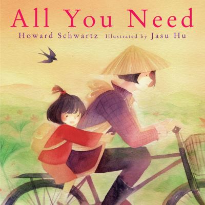 Cover for Howard Schwartz · All You Need (Hardcover Book) (2022)