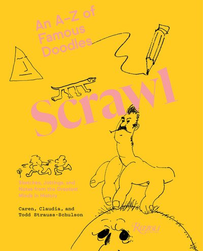 Cover for Todd Strauss-Schulson · Scrawl: An A to Z of Famous Doodles (Gebundenes Buch) (2019)