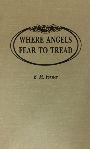 Cover for E. M. Forster · Where Angels Fear to Tread (Inbunden Bok) (2013)